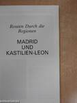 Madrid und Kastilien-Leon