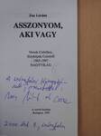 Asszonyom, aki vagy (dedikált példány)