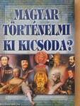 Magyar történelmi Ki Kicsoda?