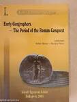 Early Geographers - The Period of the Roman Conquest (to AD 54)/Scriptores geographici antiquiores - Aetas occupationis Romanae (usque ad a. D. 54)