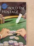 Hold 'Em Hostage