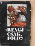 »Rengj csak, Föld!« (dedikált példány)