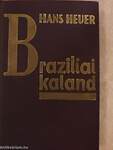 Braziliai kaland