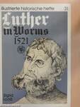 Luther in Worms 1521