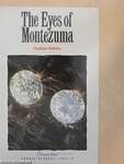 The Eyes of Montezuma