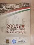 Sportcsillagok Gálaestje 2003