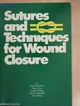 Sutures and Techniques for Wound Closure