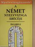 A német nyelvvizsga ábécéje - Írásbeli