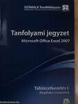 Microsoft Office Excel 2007 - Táblázatkezelés I.