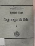 Nagy magyarok élete V.