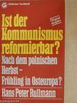 Ist der Kommunismus reformierbar?