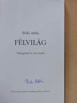 Félvilág (aláírt példány)