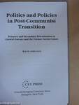 Politics and Policies in Post-Communist Transition