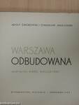 Warszawa odbudowana/Warsaw Rebuilt