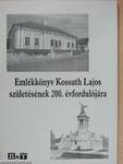 Emlékkönyv Kossuth Lajos születésének 200. évfordulójára (dedikált példány)