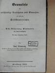 Geometrie für vollständige Realschulen und Gimnasien, wie auch zum Selbstunterrichte I. (gótbetűs)