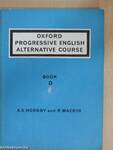 Oxford Progressive English Alternative Course - Book D