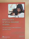 Roma children in "special education" in Serbia: overrepresentation, underachievement, and impact on life