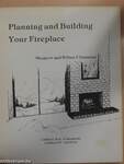 Planning and Building Your Fireplace