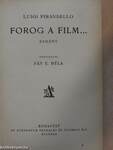 Forog a film...