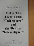 Nietzsches Theorie vom "Tode Gottes" und der Weg zur "Glückseligkeit"