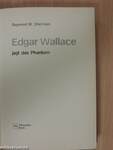 Edgar Wallace jagt das Phantom