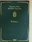 Pázmány Péter Katolikus Egyetem Jog- és Államtudományi Kar évkönyve 2005