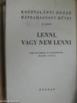 Lenni, vagy nem lenni