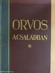 Orvos a családban III.