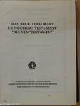 Das Neue Testament/Le Nouveau Testament/The New Testament