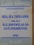 SZJA, ÁFA, TÁNYA adók 1995. évi állásfoglalás gyűjteménye