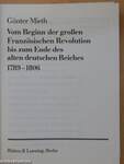 Vom Beginn der großen Französischen Revolution bis zum Ende des alten deutschen Reiches 1789-1806