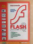 Macromedia Flash MX 2004 és 8 verziók