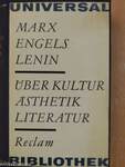 Über Kultur, ästhetik, literatur