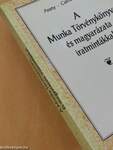 A Munka Törvénykönyve és magyarázata iratmintákkal