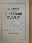 Kesztyűbe dudálni (dedikált példány)