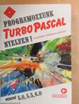 Programozzunk Turbo Pascal nyelven!