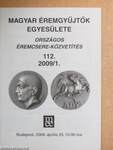 Magyar Éremgyűjtők Egyesülete Országos éremcsere-közvetítés 2009. április 25.