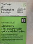 Marxistische Klassenanalyse oder spätbürgerliche Mythen