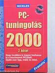 PC-tuningolás 2000 II.