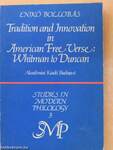 Tradition and innovation in american free verse: Whitman to Duncan