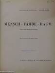 Mensch - Farbe - Raum