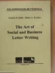 The Art of Social and Business Letter Writing