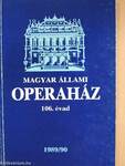 A Magyar Állami Operaház és Erkel Színház 106. évadja