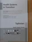 Health Systems in Transition: Tajikistan