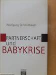 Partnerschaft und babykrise