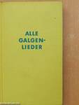 Alle Galgenlieder