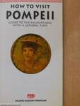 How to Visit Pompeii