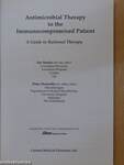 Antimicrobial Therapy in the Immunocompromised Patient