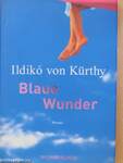 Blaue Wunder